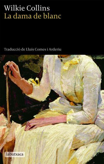 DAMA DE BLANC, LA | 9788492549221 | COLLINS, WILKIE | Llibreria Online de Tremp