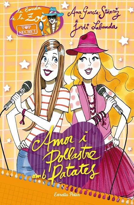 TOP SECRET 2. AMOR I POLLASTRE AMB PATATES | 9788415853244 | GARCÍA-SIÑERIZ, ANA | Llibreria Online de Tremp
