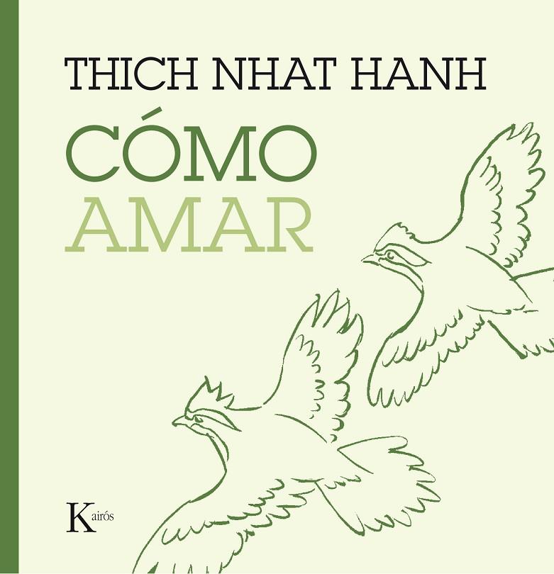 CÓMO AMAR | 9788499885230 | HANH, THICH NHAT | Llibreria Online de Tremp