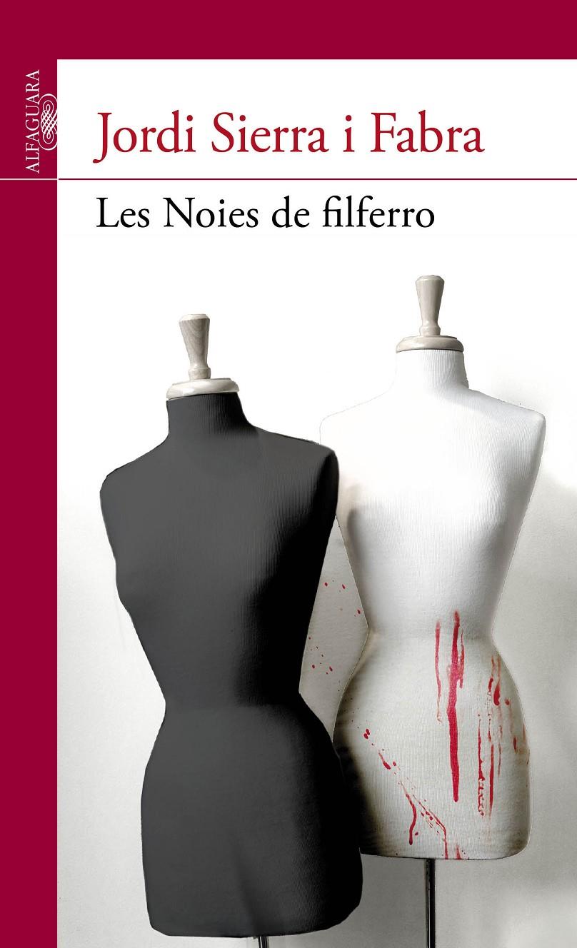 NOIES DE FILFERRO, LES | 9788415435747 | SIERRA I FABRA, JORDI | Llibreria Online de Tremp