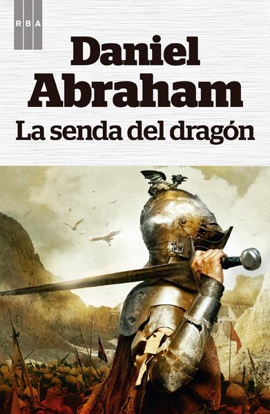 SENDA DEL DRAGÓN, LA | 9788490065877 | ABRAHAM , DANIEL