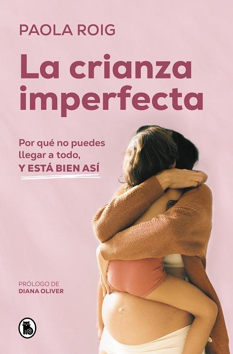 LA CRIANZA IMPERFECTA | 9788402428349 | ROIG, PAOLA | Llibreria Online de Tremp
