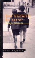 HISTORIA DEL CARRER, UNA | 9788466100502 | VALLBONA, RAFAEL