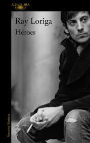 HÉROES | 9788420454153 | RAY LORIGA