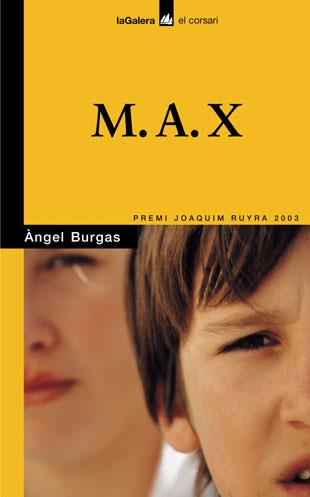 M.A.X. | 9788424682637 | BURGAS, ANGEL