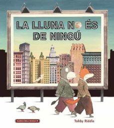LA LLUNA NO ÉS DE NINGÚ | 9788412080827 | RIDDLE, TOHBY | Llibreria Online de Tremp