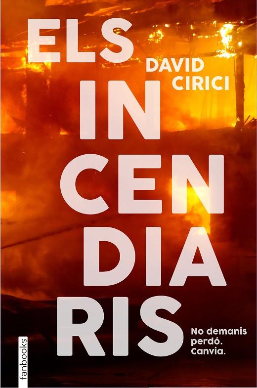 ELS INCENDIARIS | 9788418327766 | CIRICI, DAVID | Llibreria Online de Tremp