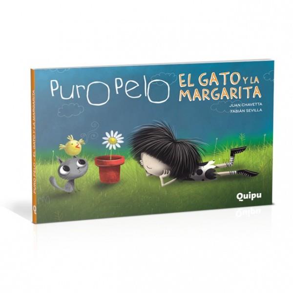 PURO PELO. EL GATO Y LA MARGARITA | 9789875041431 | CHAVETTA, JUAN; SEVILLA, FABIAN