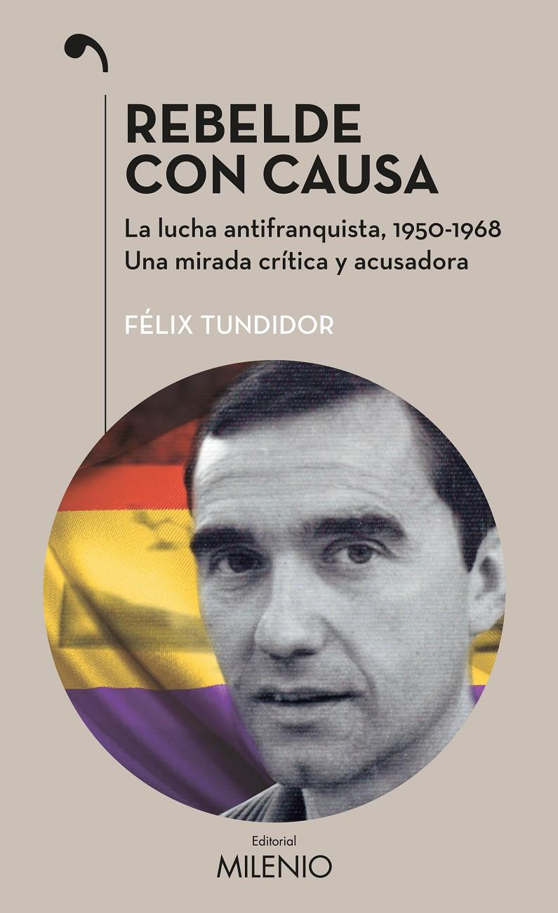 REBELDE CON CAUSA | 9788497437400 | TUNDIDOR DIAUS, FÉLIX | Llibreria Online de Tremp
