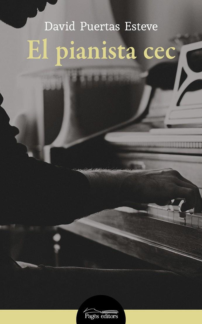 EL PIANISTA CEC | 9788413031040 | PUERTAS ESTEVE, DAVID | Llibreria Online de Tremp