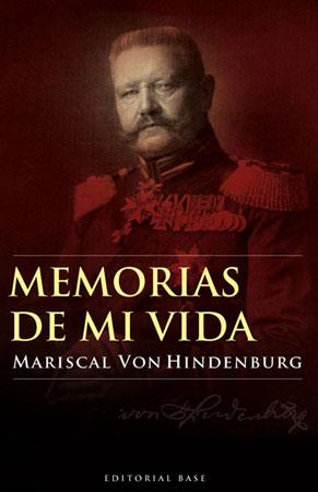 MEMORIAS DE MI VIDA | 9788485031979 | VON HINDENBURG, MARISCAL | Llibreria Online de Tremp