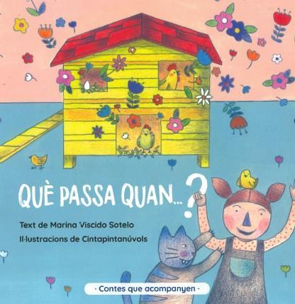 QUÈ PASSA QUAN...? | 9788409243402 | ASSOCIACIÓ CUCA DE LLUM/VISCIDO SOTELO, MARINA AGNESE