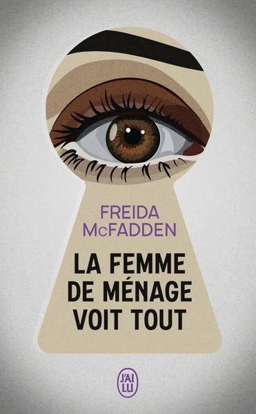 LA FEMME DE MÉNAGE VOIT TOUT | 9782290415634 | MCFADDEN FREIDA, FORESTIER KARINE | Llibreria Online de Tremp