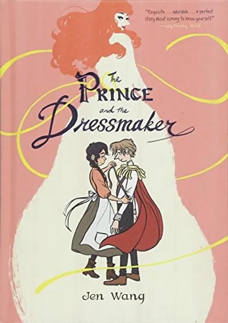 THE PRINCE AND THE DRESSMAKER | 9781250159854 | JEN WANG
