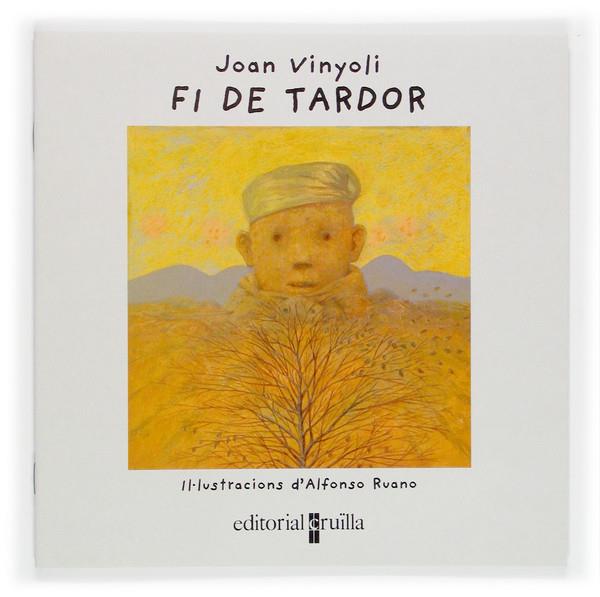 FI DE TARDOR | 9788466110099 | VINYOLI, JOAN ; RUANO, ALFONSO | Llibreria Online de Tremp