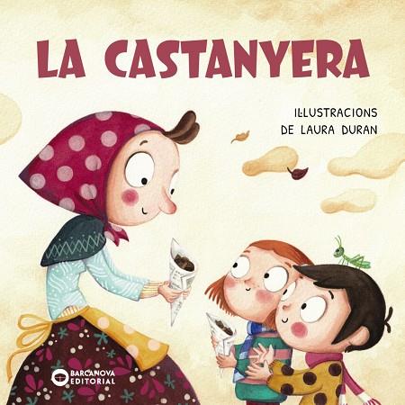 LA CASTANYERA | 9788448965006 | BARCANOVA, EDITORIAL | Llibreria Online de Tremp