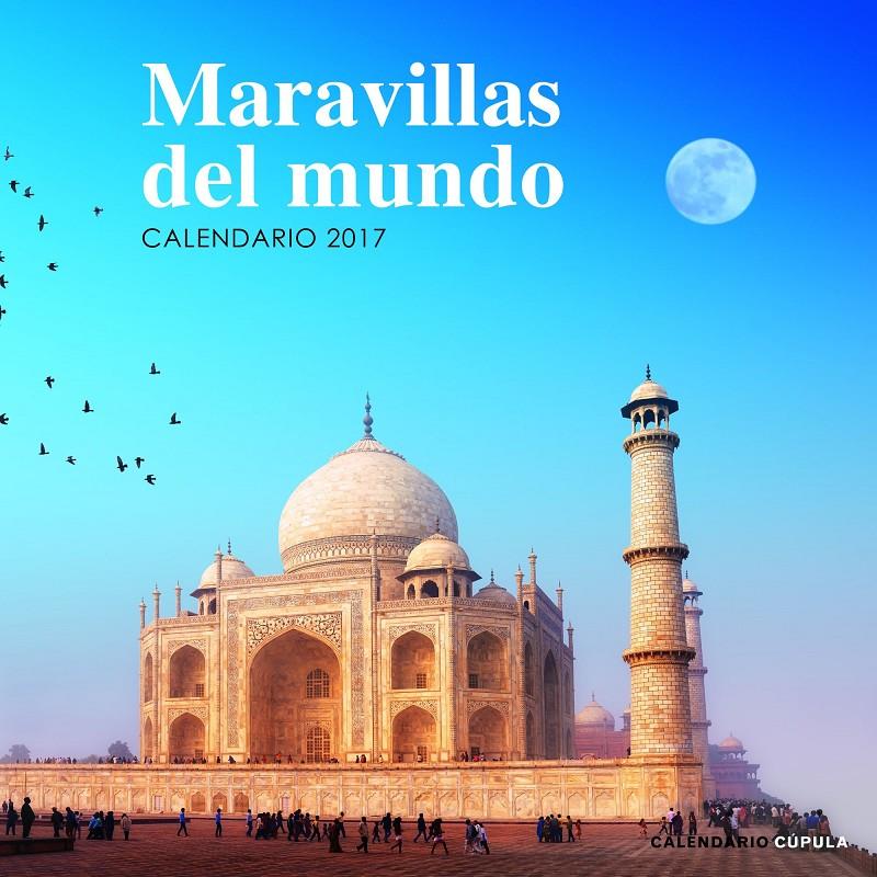 CALENDARIO MARAVILLAS DEL MUNDO 2017 | 9788448022518 | AA. VV. | Llibreria Online de Tremp