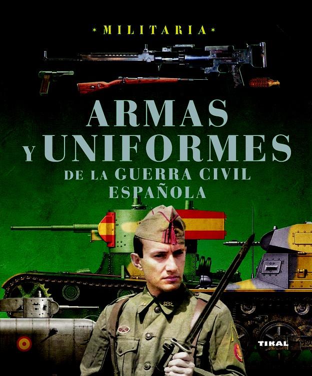 UNIFORMES GUERRA CIVIL ESPAÑOLA | 9788499280769