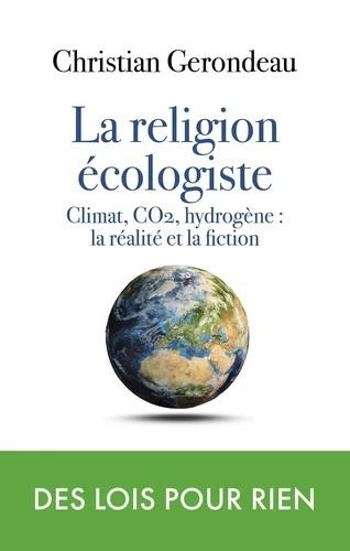 LA RELIGION ÉCOLOGISTE | 9782810010394