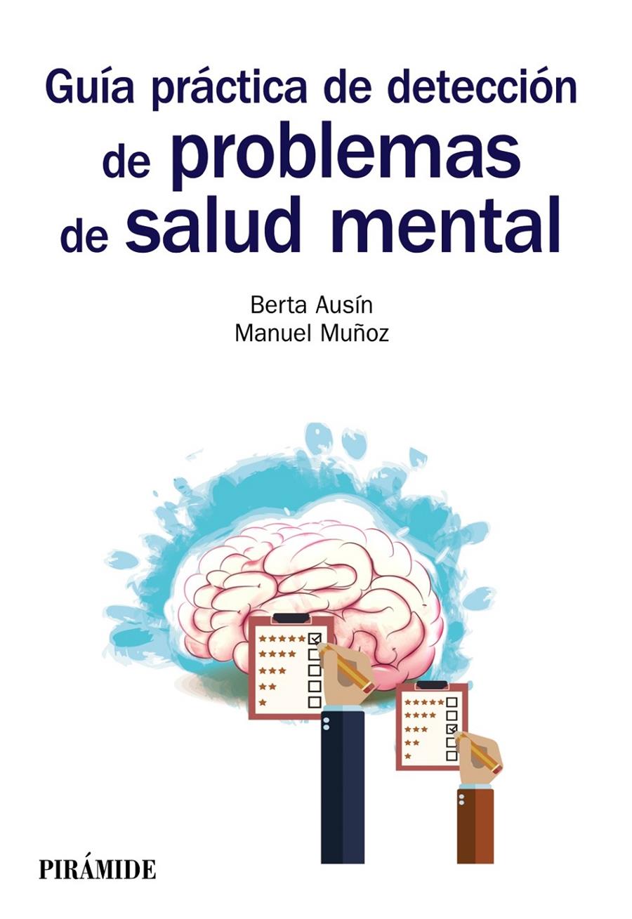 GUÍA PRÁCTICA DE DETECCIÓN DE PROBLEMAS DE SALUD MENTAL | 9788436838923 | AUSÍN BENITO, BERTA/MUÑOZ LÓPEZ, MANUEL