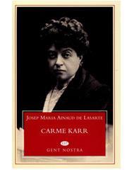 CARME KARR | 9788493358990 | AINAUD DE LASARTE, JOSEP M. | Llibreria Online de Tremp