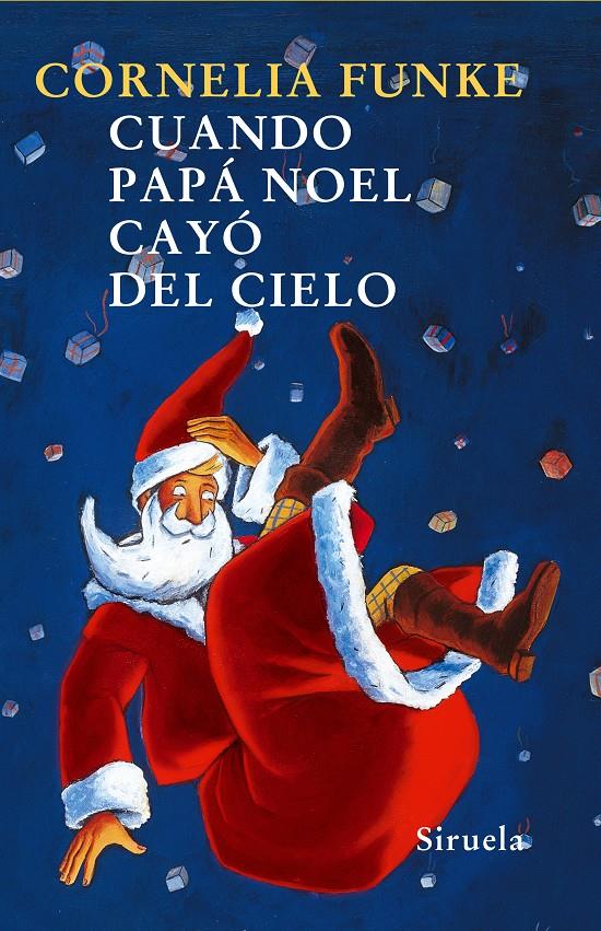 CUANDO PAPA NOEL CAYO DEL CIELO | 9788478442416 | FUNKE, CORNELIA | Llibreria Online de Tremp