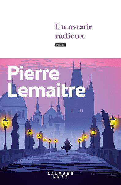 UN AVENIR RADIEUX | 9782702183625 | LEMAITRE, PIERRE | Llibreria Online de Tremp