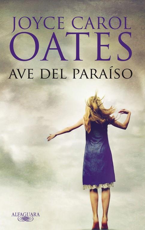 OATES AVE DEL PARAISO | 9788420474571 | JOYCE, CAROL | Llibreria Online de Tremp