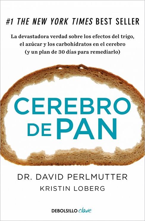 CEREBRO DE PAN | 9788466334686 | PERLMUTTER, DR. DAVID/LOBERG, KRISTIN | Llibreria Online de Tremp