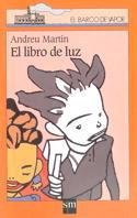 LIBRO DE LUZ. BARCO DE VAPOR | 9788434860285 | MARTIN, ANDREU | Llibreria Online de Tremp
