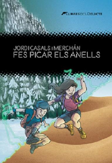 FES PICAR ELS ANELLS | 9788412271850 | CASALS MERCHÁN, JORDI