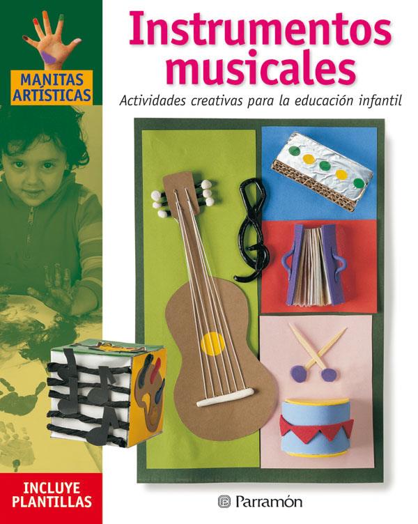 INSTRUMENTOS MUSICALES | 9788434225268 | PARRAMON, EQUIPO/MARTÍ, MÒNICA/SANZ, ISABEL