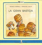 GRAN BASTIDA, LA   (PAL) | 9788424622879 | MATHIEU, RENADA ; SALVA, FRANCESC
