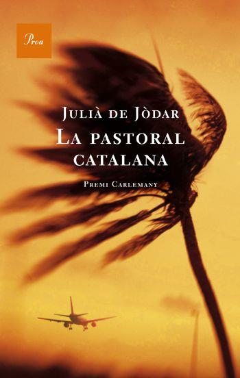 PASTORAL CATALANA, LA | 9788482565835 | JODAR, JULIA DE | Llibreria Online de Tremp