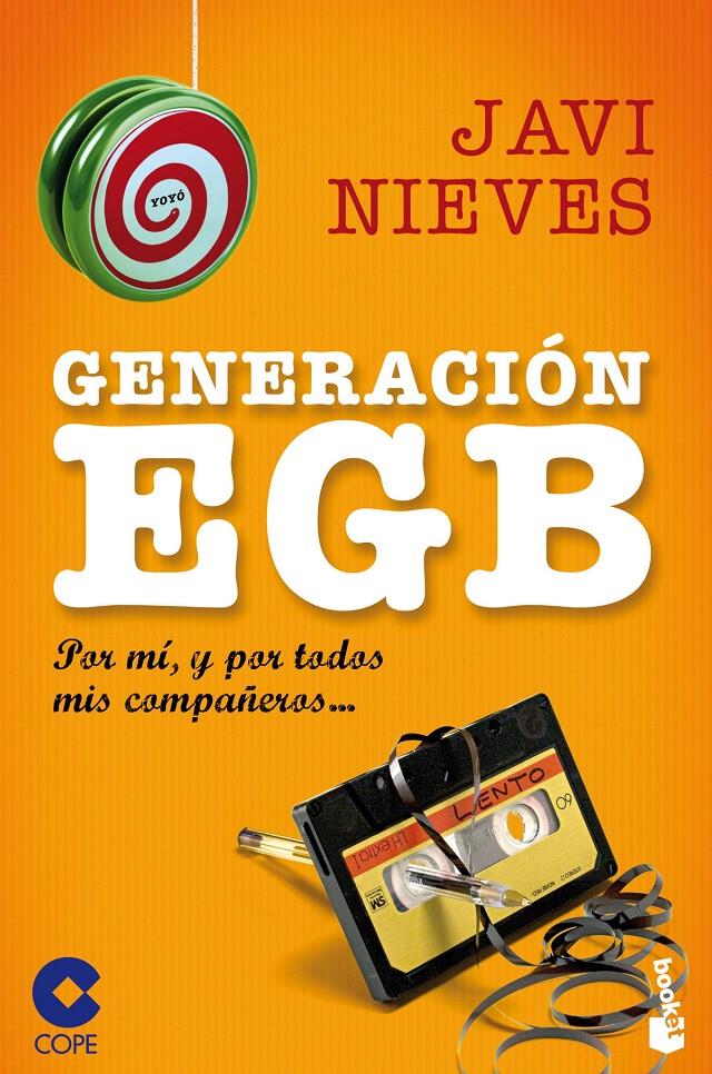 GENERACIÓN EGB | 9788467044645 | JAVI NIEVES LAMAS/COPE | Llibreria Online de Tremp