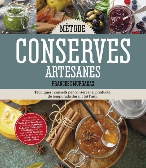 MÈTODE CONSERVES ARTESANES | 9788419239556 | MURGADAS I BARDÍ, FRANCESC | Llibreria Online de Tremp