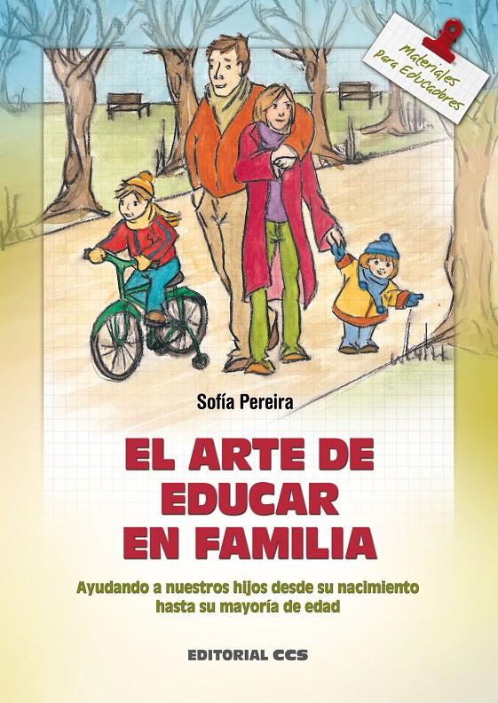 ARTE DE EDUCAR EN FAMILIA: AYUDANDO A NUESTROS HIJOS DESDE S | 9788483164426 | PEREIRA, SOFIA | Llibreria Online de Tremp