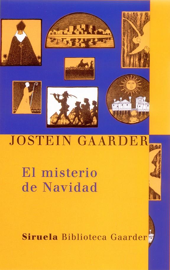 MISTERIO DE NAVIDAD, EL | 9788478449170 | GAARDER, JOSTEIN