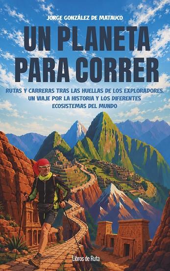 UN PLANETA PARA CORRER | 9791387955489 | JORGE GONZÁLEZ DE MATAUCO | Llibreria Online de Tremp