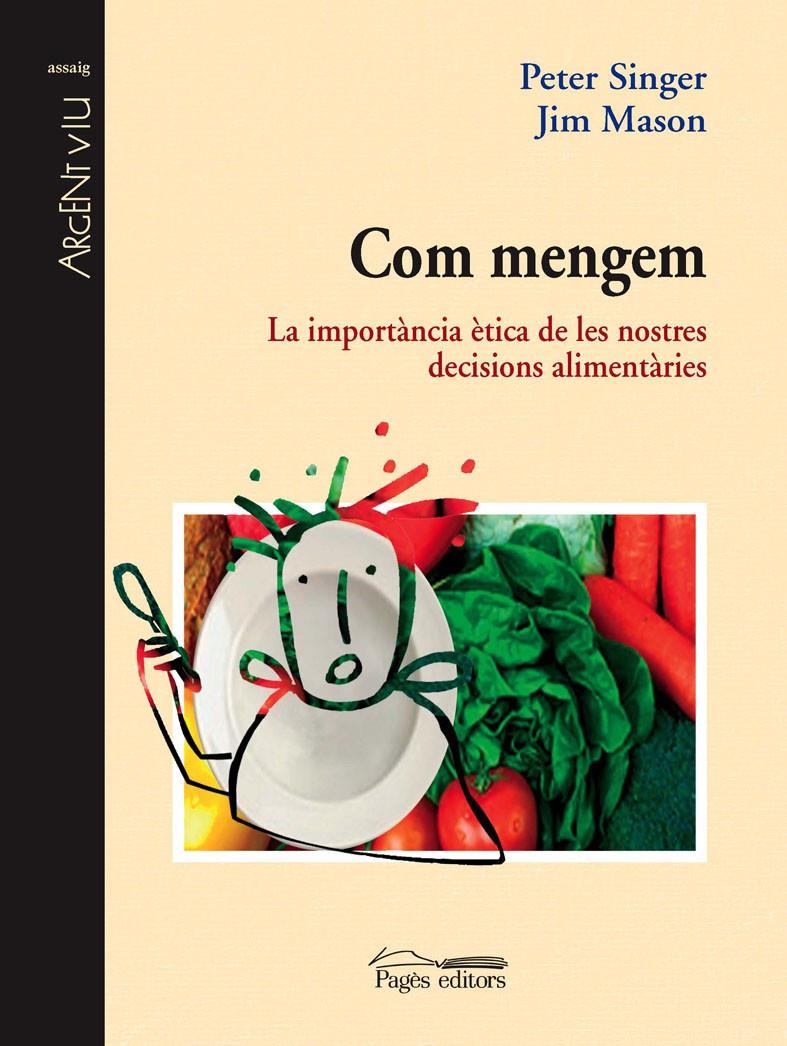 COM MENGEM | 9788497795593 | SINGER, PETER; MASON JIM