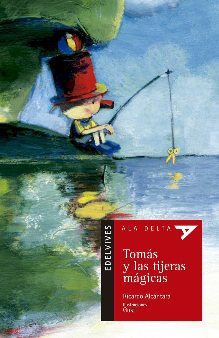 TOMAS Y LAS TIJERAS MAGICAS | 9788426359636 | ALCANTARA, R. / GUSTI (IL.L) | Llibreria Online de Tremp