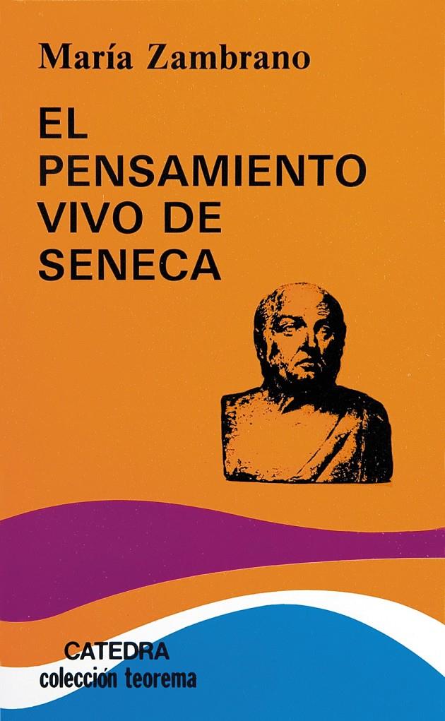 PENSAMIENTO VIVO DE SENECA, EL | 9788437626710 | ZAMBRANO, MARIA | Llibreria Online de Tremp