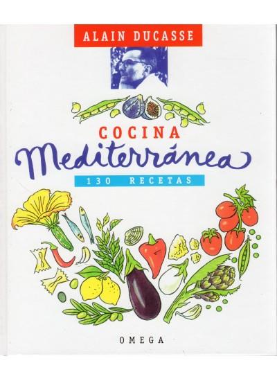 COCINA MEDITERRANEA 130 RECETAS | 9788428211802 | DUCASSE, ALAIN