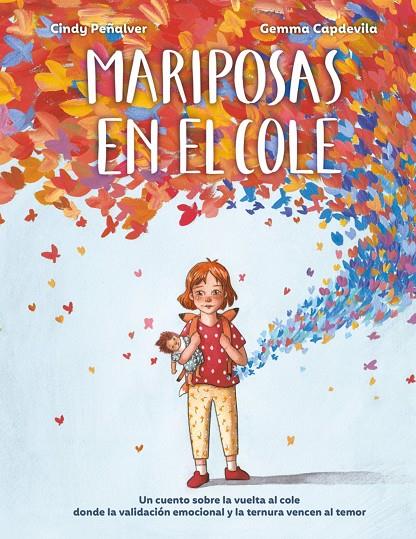MARIPOSAS EN EL COLE | 9788410346581 | PEÑALVER, CINDY/CAPDEVILA, GEMMA | Llibreria Online de Tremp