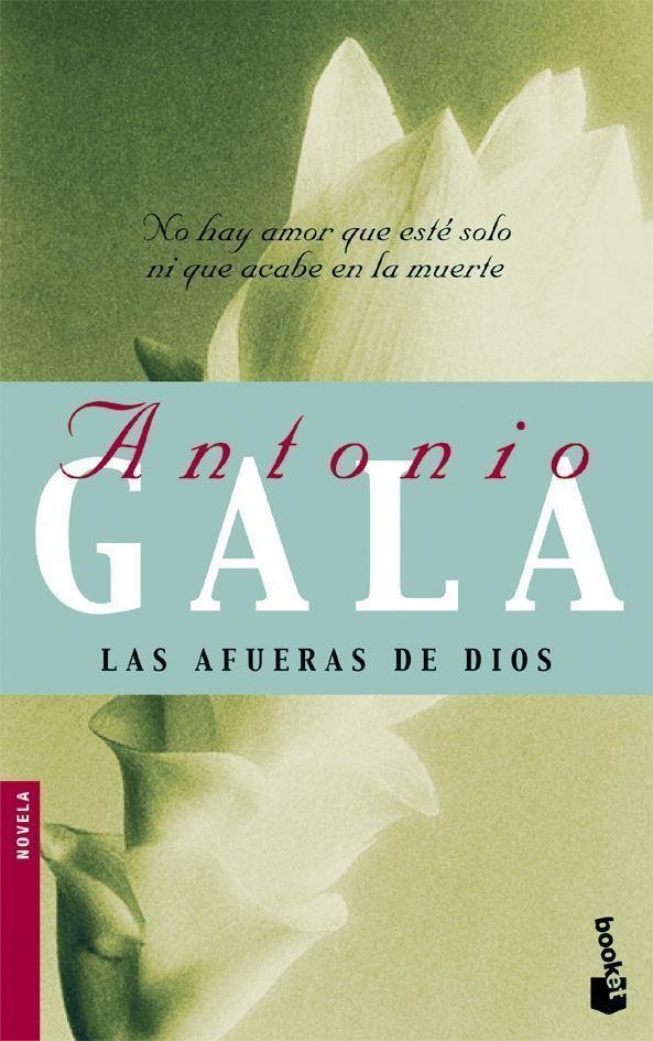 AFUERAS DE DIOS, LAS | 9788408081296 | GALA, ANTONIO | Llibreria Online de Tremp
