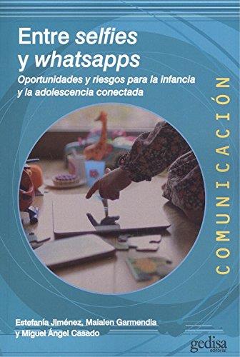 ENTRE SELFIES Y WHATSAPPS | 9788416919871