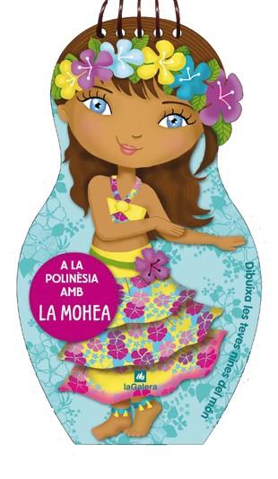 A LA POLINÈSIA AMB LA MOHEA | 9788424641863