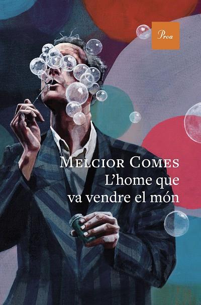 L'HOME QUE VA VENDRE EL MÓN | 9788410488397 | COMES, MELCIOR | Llibreria Online de Tremp