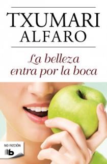 BELLEZA ENTRA POR LA BOCA, LA | 9788498726701 | Llibreria Online de Tremp