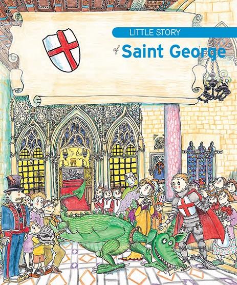 LITTLE STORY OF SAINT GEORGE | 9788499794877 | SAYRACH I FATJÓ, NARCÍS | Llibreria Online de Tremp
